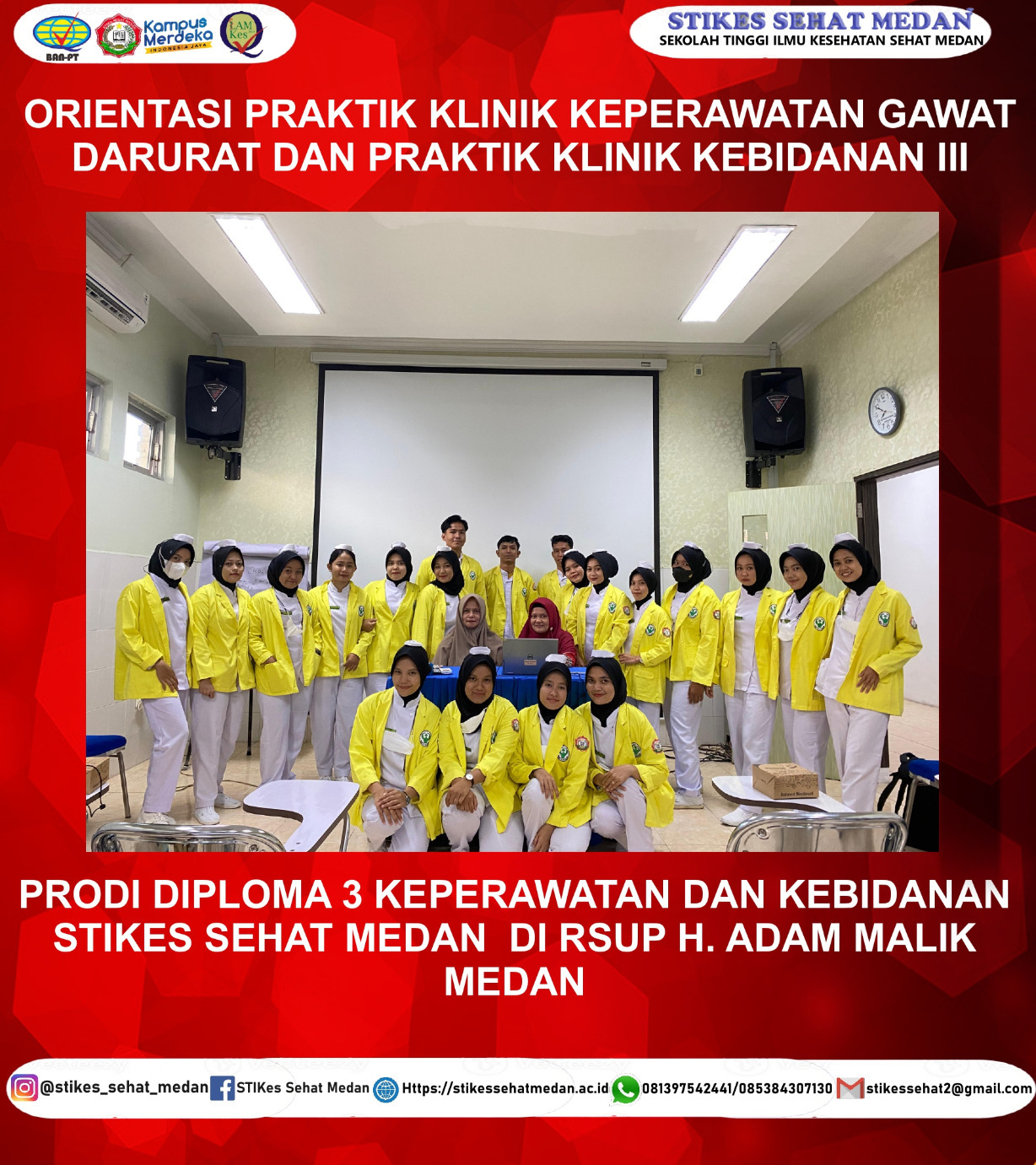 ORIENTASI PRAKTIK KLINIK KEPERAWATAN GAWAT DARURAT DAN PRAKTIK KLINIK KEBIDANAN III PRODI DIPLOMA III KEPERAWATAN DAN KEBIDANAN SEKOLAH TINGGI ILMU KESEHATAN SEHAT MEDAN